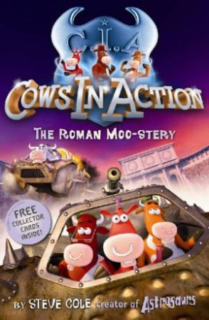 The Roman Moo-stery by Steve Cole