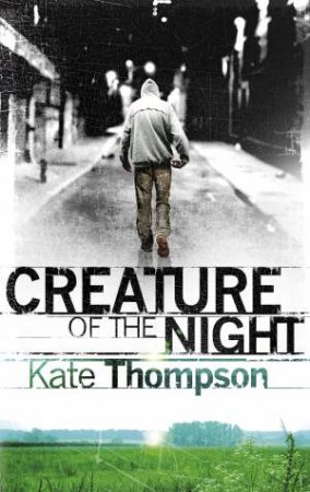 Creature of the Night by Kate Thompson