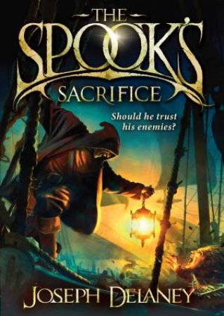 Spook's Sacrifice by Joseph Delaney