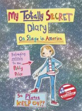 My Totally Secret Diary On Stage in America