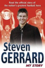 Steven Gerrard My Story