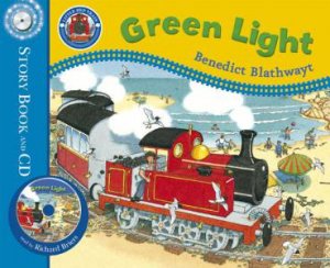 Green Light For The Little Red Train (Book And CD) by Benedict Blathwayt
