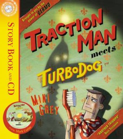 Traction Man Meets Turbo Dog by Mini Grey