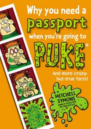 Why You Need A Passport When You're Going to Puke by Mitchell Symons