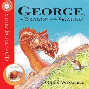 George, The Dragon and the Princess plus CD by Chris Wormell