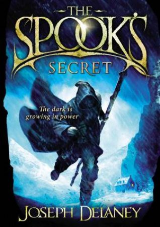 Spook's Secret by Joseph Delaney