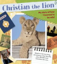 Christian The Lion My Scrapbook