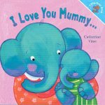 I Love You Mummy Mini Board Book