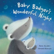 Baby Badgers Wonderful Night