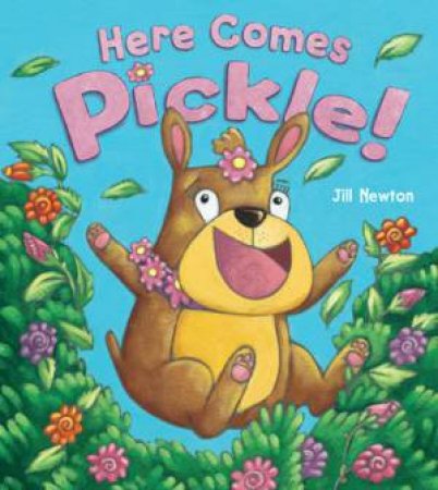 Here Comes Pickle by Jill Newton