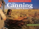 The Australian Geographic Book Of The Canning Stock Route