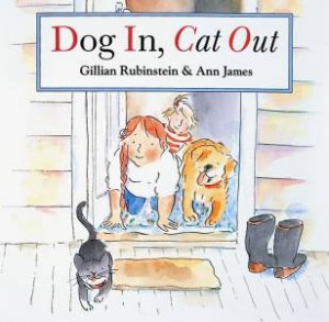 Dog In, Cat Out by Gillian Rubinstein