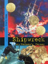 Shipwreck At Madmans Corner