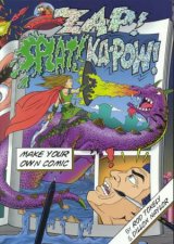 Zap Splat Kapow Make Your Own Comic