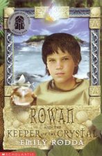 Rowan And The Keeper Of The Crystal  2003 Edition