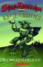 Wolf Kingdom 3 Race to the Ruins