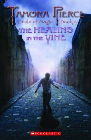 The Healing In The Vine by Tamora Pierce