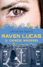 Raven Lucas 3 Chinese Whispers