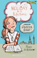 Holiday of a Lifetime Disaster Diary