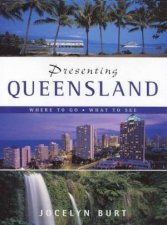 Presenting Queensland