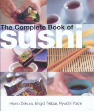 The Complete Book Of Sushi