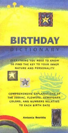 Birthday Dictionary by Antonia Beattie