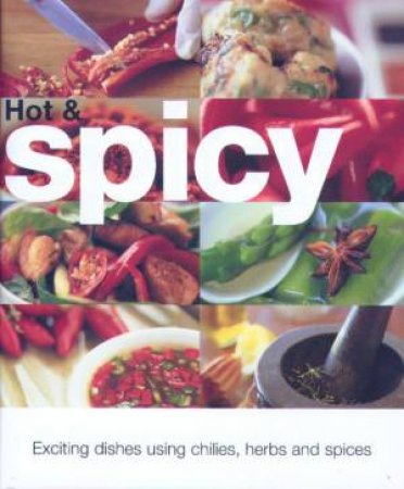 The Complete Book Of Hot & Spicy by Various
