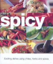 The Complete Book Of Hot  Spicy