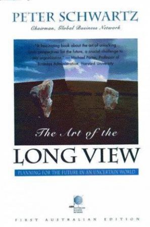 Art of the Long View by Peter Schwartz