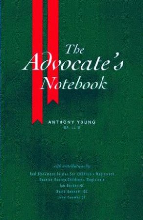 The Advocate's Notebook by Anthony Young