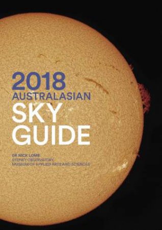 2018 Australasian Sky Guide by Nick Lomb