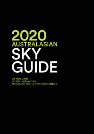 2020 Australasian Sky Guide by Nick Lomb
