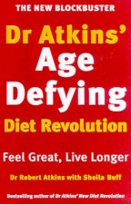 Dr Atkins Age Defying Diet Revolution