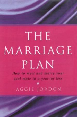 The Marriage Plan by Aggie Jordan