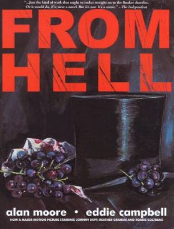 From Hell by Alan Moore & Eddie Campbell