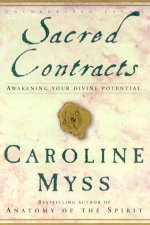 Sacred Contracts Awakening Your Divine Potential