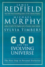 God And The Evolving Universe