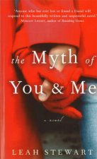 The Myth Of You And Me