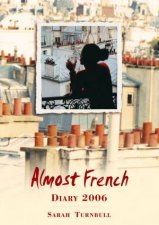 Almost French Diary 2006