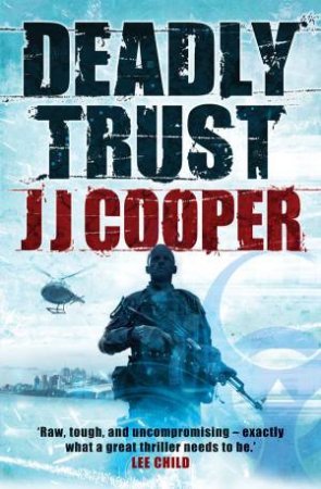 Deadly Trust by J J Cooper