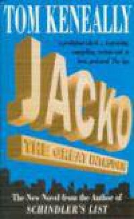 Jacko by Tom Keneally