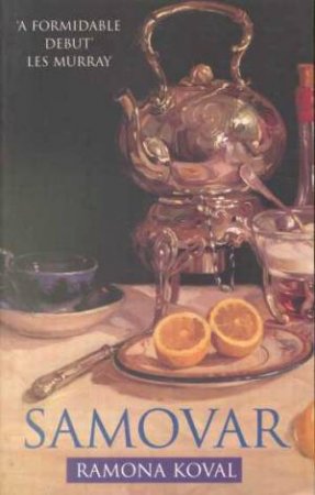 Samovar by Ramona Koval