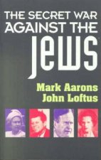 The Secret War Against The Jews