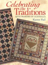 Celebrating The Traditions Quiltmakers of Australia