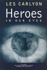 Heroes In Our Eyes