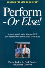 Perform  Or Else