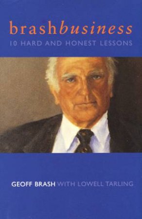 Brash Business by Geoff Brash & Lowell Tarling