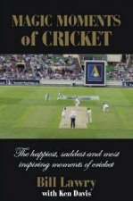 Magic Moments Of Cricket