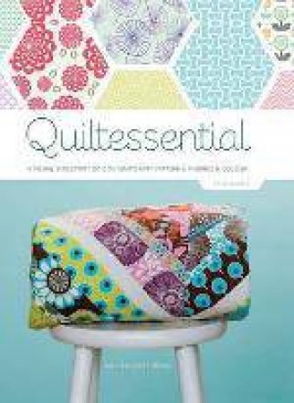 Quiltessential by Erin Harris
