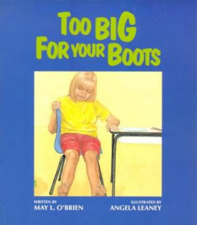 Too Big For Your Boots: The Badudu Stories by May O'Brien